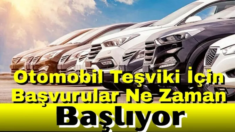 3 Çocuklu Aileler İçin Yerli Otomobilteşviki Başlıyor: Başvurular Ne Zaman?
