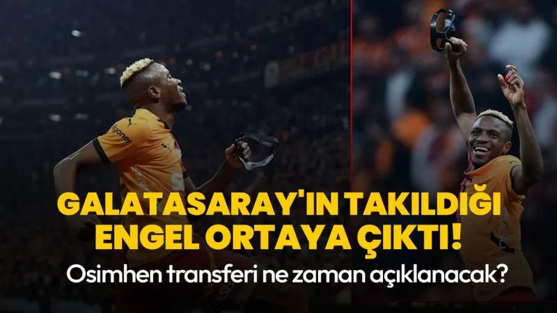 Olay Transfer! Galatasaray Osimhen'i Kaptı mı? İşte Detaylar!