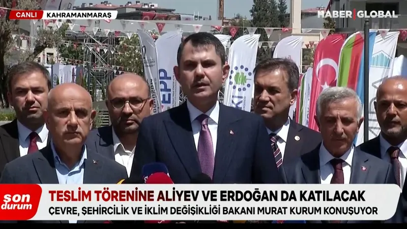 Kahramanmaraş'ta Azerbaycan Mahallesi Yükseliyor! Bakan Kurum Açıkladı