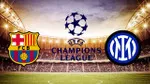 Barça Inter Maçı Canlı İzle: Şampiyonlar Ligi Final Bileti Kimin?