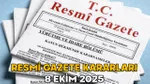 RESMİ GAZETE KARARLARI 8 EKİM 2025 || Resmi Gazete’de bugün neler var?