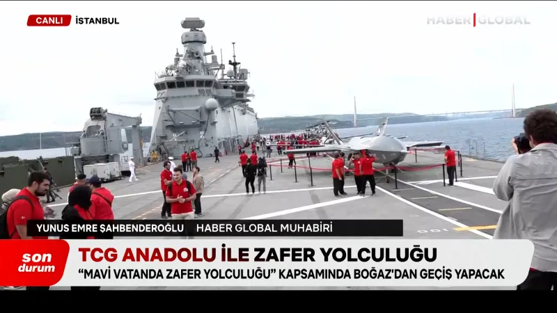 TCG Anadolu zafer yolculuğuna çıktı